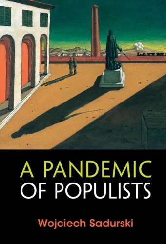A Pandemic of Populists.