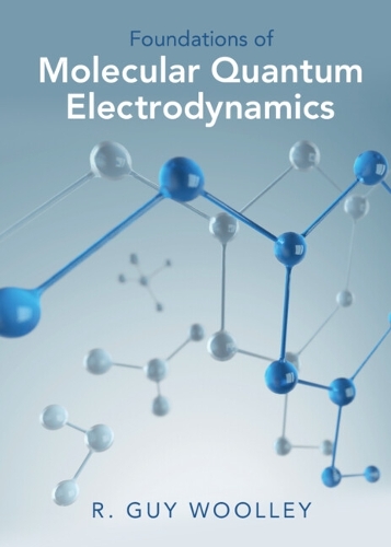 Foundations of Molecular Quantum Electrodynamics.