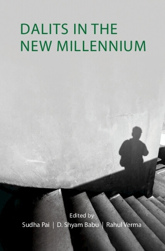 Dalits in the New Millennium.