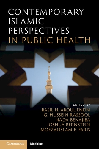 Contemporary Islamic Perspectives in Public Health.