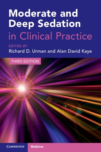 Moderate and Deep Sedation in Clinical Practice. 3rd Revised edition