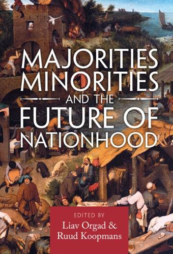 Majorities, Minorities, and the Future of Nationhood.