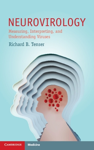 Neurovirology: Measuring, Interpreting, and Understanding Viruses.