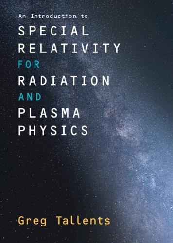 An Introduction to Special Relativity for Radiation and Plasma Physics.