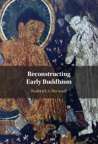 Reconstructing Early Buddhism.