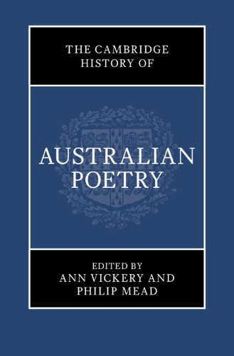 The Cambridge History of Australian Poetry.