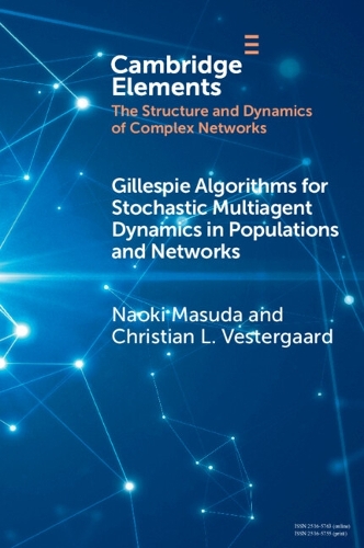 Gillespie Algorithms for Stochastic Multiagent Dynamics in Populations and Networks.