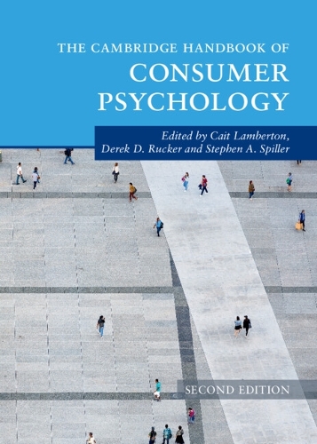 The Cambridge Handbook of Consumer Psychology.
