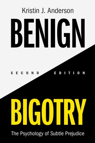 Benign Bigotry