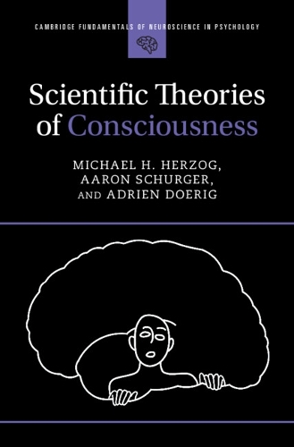 Scientific Theories of Consciousness.