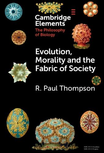 Evolution, Morality and the Fabric of Society.