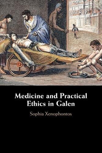 Medicine and Practical Ethics in Galen.