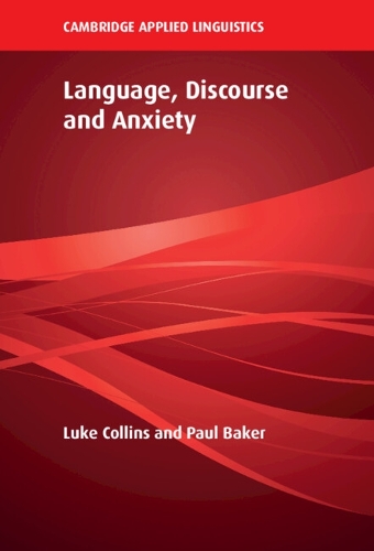 Language, Discourse and Anxiety.