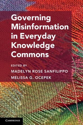 Governing Misinformation in Everyday Knowledge Commons.