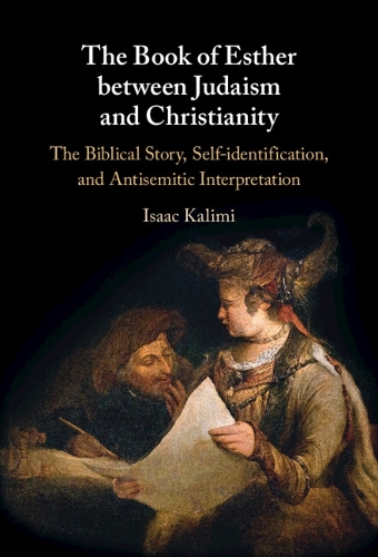 The Book of Esther between Judaism and Christianity.