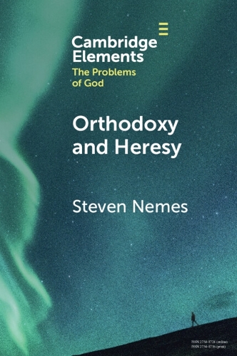 Orthodoxy and Heresy.