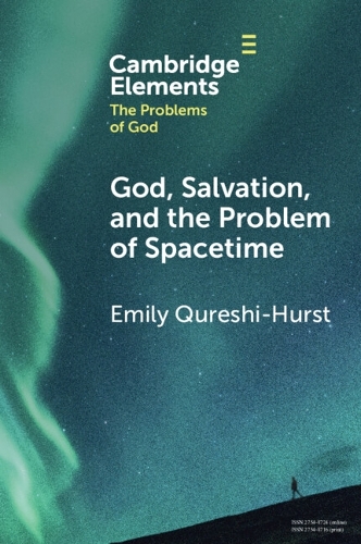 God, Salvation, and the Problem of Spacetime.