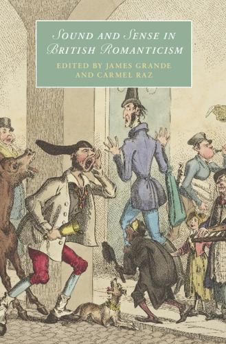 Sound and Sense in British Romanticism.
