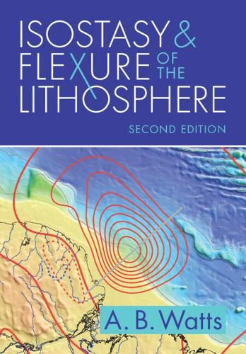 Isostasy and Flexure of the Lithosphere. 2nd Revised edition