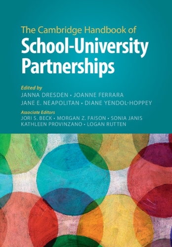 The Cambridge Handbook of School-University Partnerships.