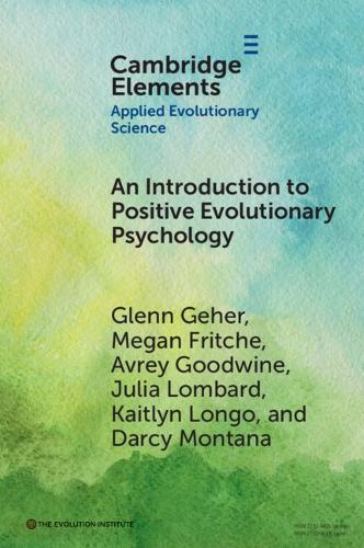 An Introduction to Positive Evolutionary Psychology.