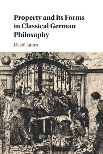 Property and its Forms in Classical German Philosophy.