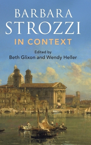 Barbara Strozzi in Context.