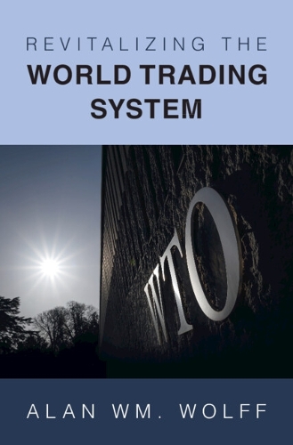 Revitalizing the World Trading System.