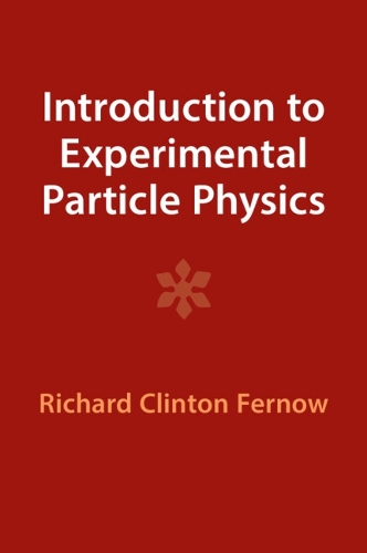 Introduction to Experimental Particle Physics. Revised edition