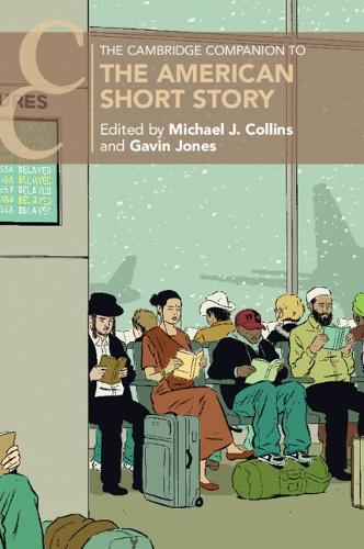 The Cambridge Companion to the American Short Story.