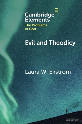 Evil and Theodicy.