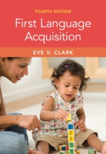 First Language Acquisition.