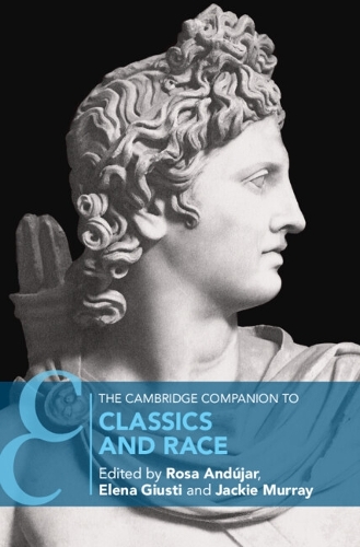 The Cambridge Companion to Classics and Race.