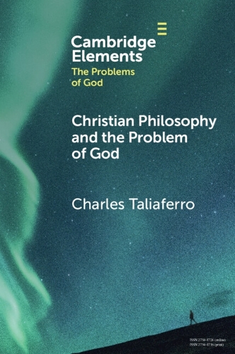 Christian Philosophy and the Problem of God.