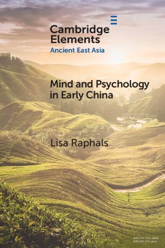 Mind and Psychology in Early China.