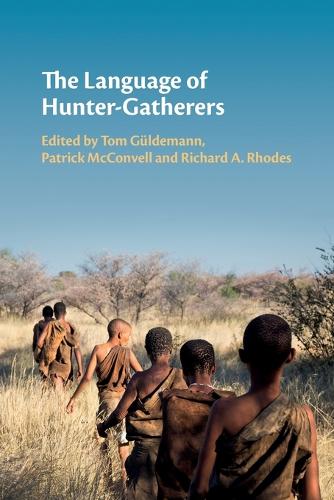 The Language of Hunter-Gatherers.