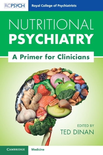 Nutritional Psychiatry: A Primer for Clinicians.