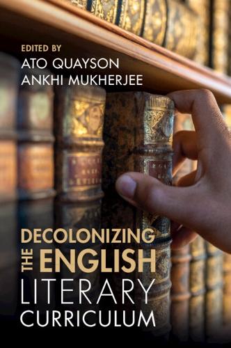 Decolonizing the English Literary Curriculum.