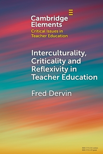 Interculturality, Criticality and Reflexivity in Teacher Education.