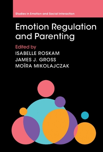 Emotion Regulation and Parenting.