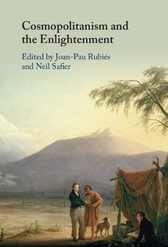 Cosmopolitanism and the Enlightenment.