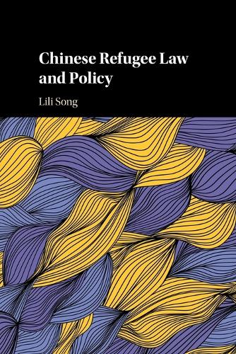 Chinese Refugee Law and Policy.