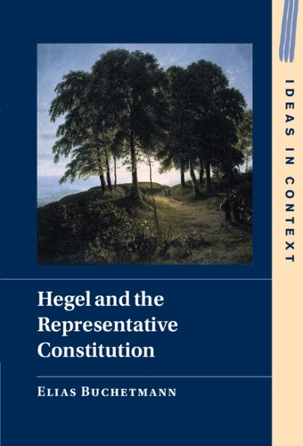 Hegel and the Representative Constitution.