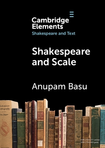 Shakespeare and Scale: The Archive of Early Printed English.