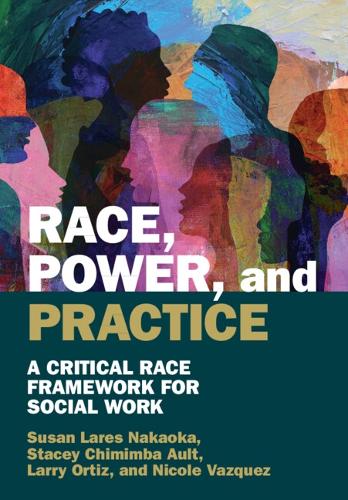 Race, Power, and Practice