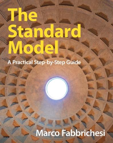 The Standard Model: A Practical Step-by-Step Guide.