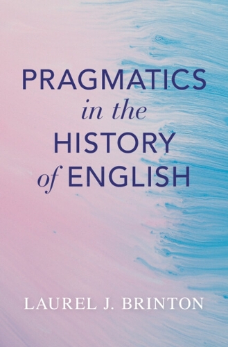Pragmatics in the History of English.
