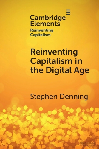 Reinventing Capitalism in the Digital Age.