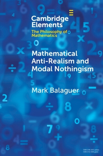 Mathematical Anti-Realism and Modal Nothingism.