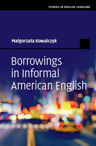 Borrowings in Informal American English.